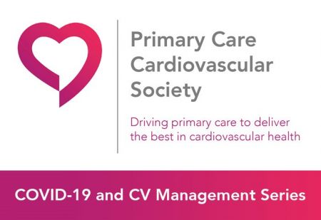 COVID-19 and CV Management Series – online learning bites series Driving primary care to deliver the best in cardiovascular health